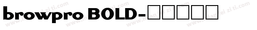 browpro BOLD字体转换